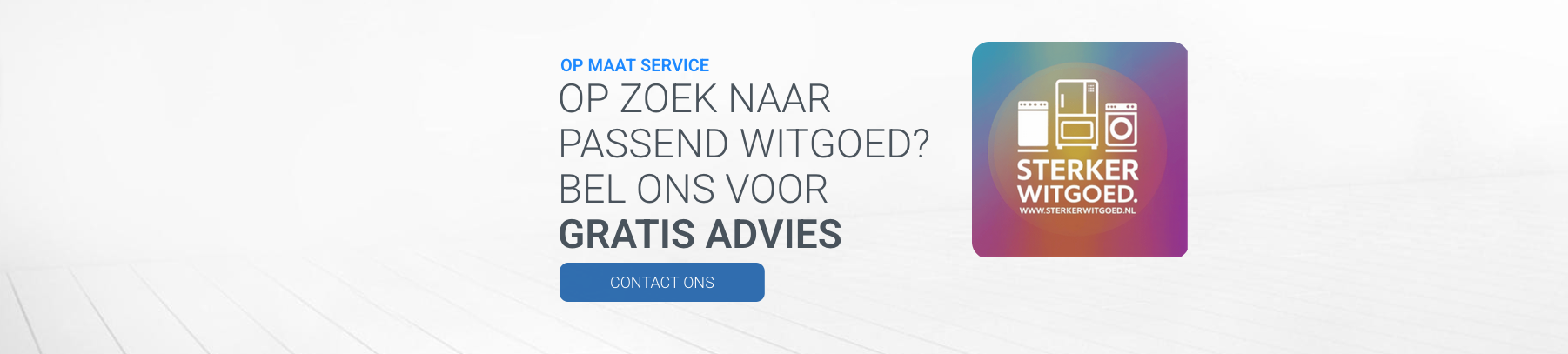 Sterker Witgoed – witgoed met service