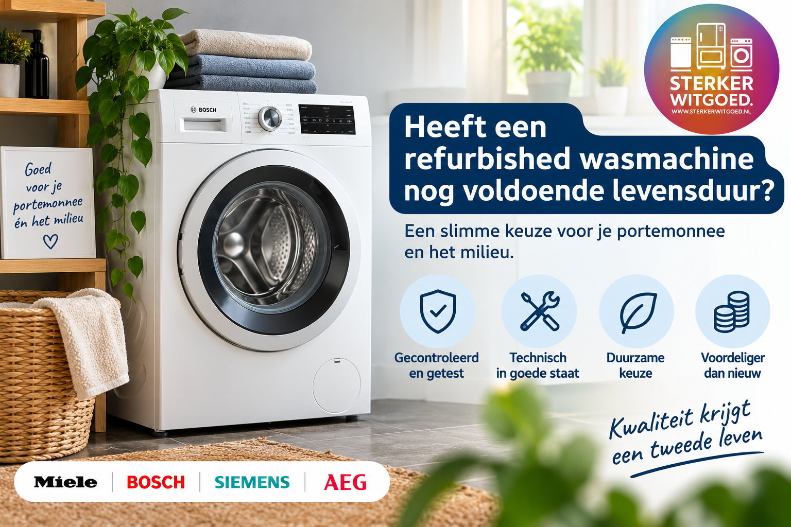 Levensduur refurbished wasmachine - Sterker Witgoed